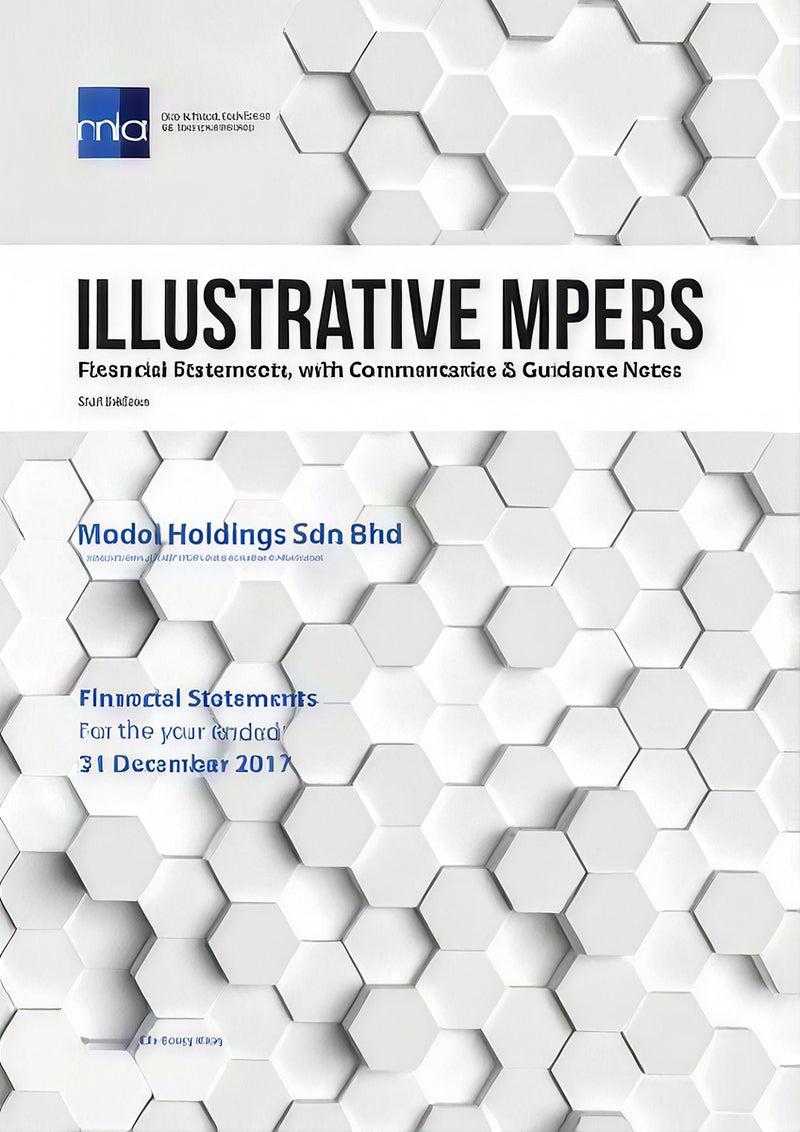 Illustrative MPERS Financial Statements, with Commentaries & Guidance Notes (2nd Edition)