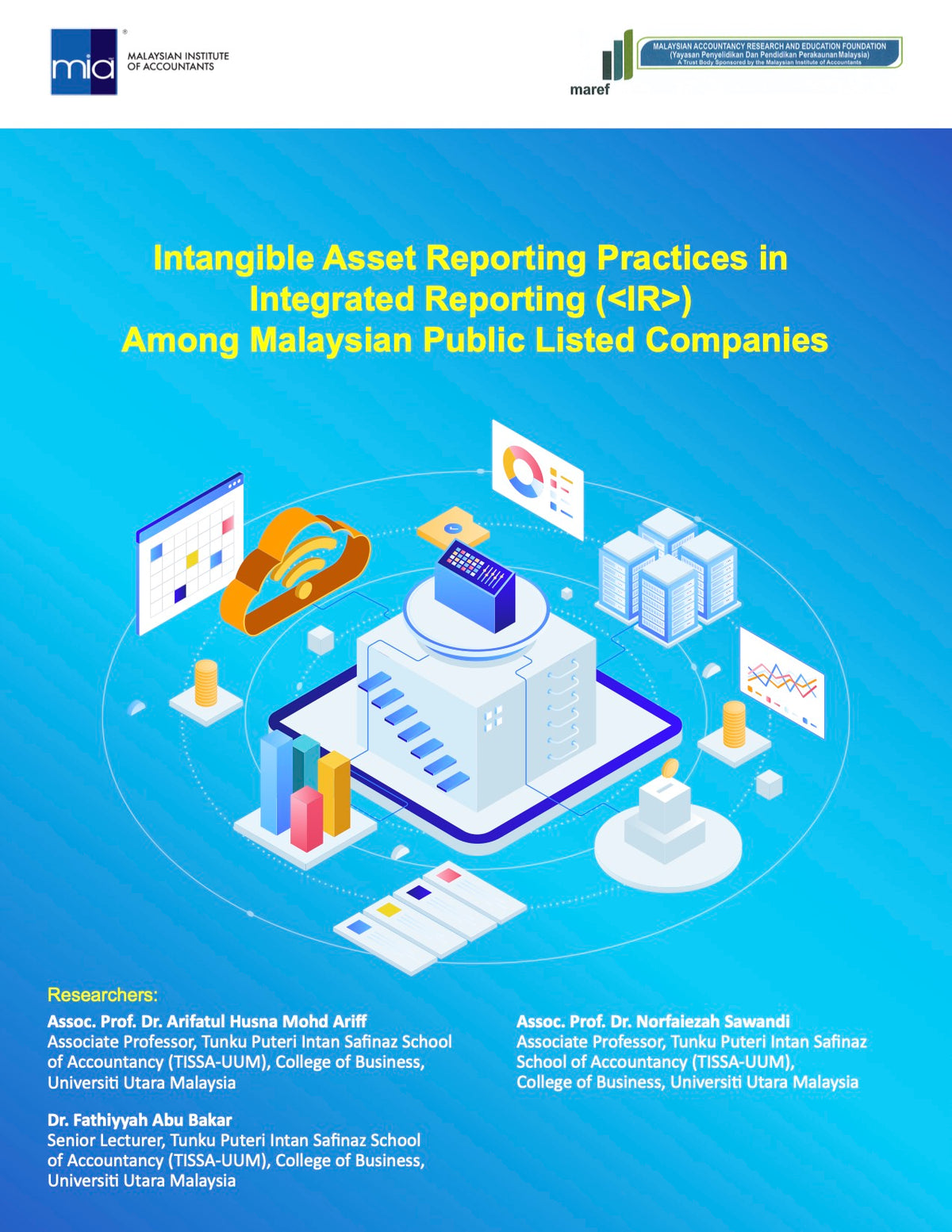 PRT 2.0 Intangible Assets Reporting Practices in Integrated Reporting Among Malaysian Companies_Short Research Report